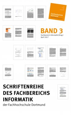 ebook: Schriftenreihe des Fachbereichs Informatik der Fachhochschule Dortmund