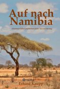 eBook: Auf nach Namibia