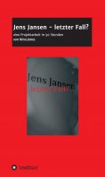 eBook: Jens Jansen - letzter Fall?