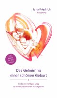 eBook: Das Geheimnis einer schönen Geburt