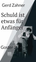 eBook: Schuld ist etwas für Anfänger