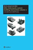 ebook: WW2 Wehrmacht custom building instructions volume 2