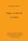 eBook: Yippie - es lebe die LIEBE