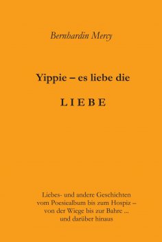eBook: Yippie - es lebe die LIEBE
