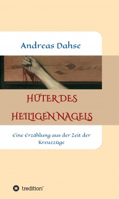 eBook: Hüter des Heiligen Nagels