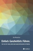 eBook: Einfach. Ganzheitlich. Führen.