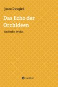 eBook: Das Echo der Orchideen