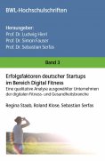 ebook: Erfolgsfaktoren deutscher Startups im Bereich Digital Fitness