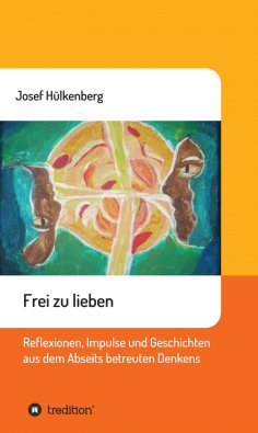 eBook: Frei zu lieben
