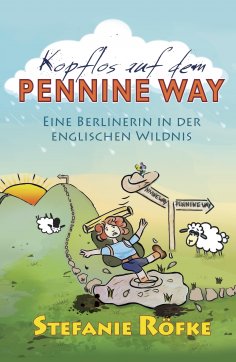 eBook: Kopflos auf dem Pennine Way