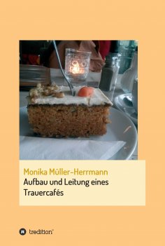 eBook: Aufbau und Leitung eines Trauercafés
