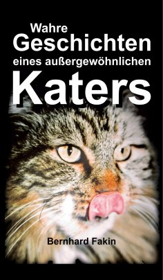 eBook: Wahre Geschichten eines aussergewöhnlichen Katers