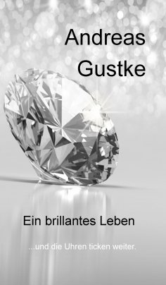 ebook: Ein brillantes Leben