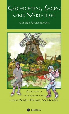 eBook: Geschichten, Sagen und Vertellsel aus der Uckermark