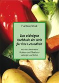 eBook: Das wichtigste  Kochbuch der Welt für Ihre Gesundheit