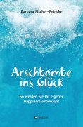 eBook: Arschbombe ins Glück