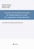 ebook: Ursachen für die Überschreitung der Regelstudienzeit sowie für ungewollte Studienabbrüche