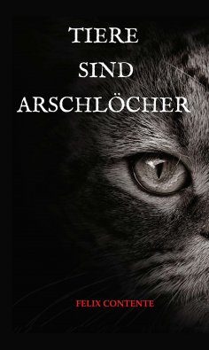 eBook: Tiere sind Arschlöcher