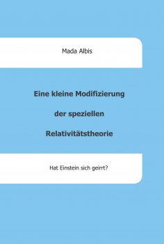 eBook: Eine kleine Modifizierung der speziellen Relativitätstheorie