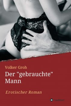 ebook: Der "gebrauchte" Mann Teil 3