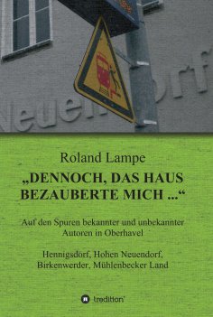 eBook: "Dennoch, das Haus bezauberte mich ..."