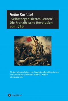 ebook: "Selbstorganisiertes Lernen" - Die Französische Revolution von 1789