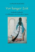 eBook: Vor langer Zeit - Mukashi mukashi