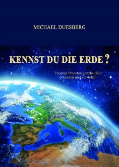 eBook: KENNST DU DIE ERDE?