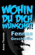 eBook: Wohin du dich wünschst!