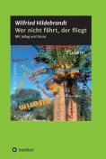 ebook: Wer nicht fährt, der fliegt
