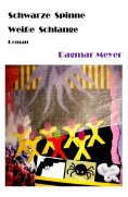 ebook: Schwarze Spinne Weiße Schlange