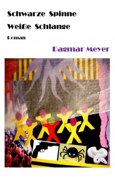 ebook: Schwarze Spinne Weiße Schlange