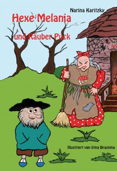 ebook: Hexe Melania und Räuber Puck