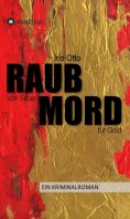 ebook: RAUB von Silber MORD für Gold