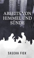 eBook: Abseits von Himmel und Sünde