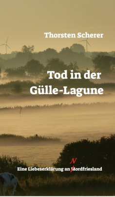 ebook: Tod in der Gülle-Lagune