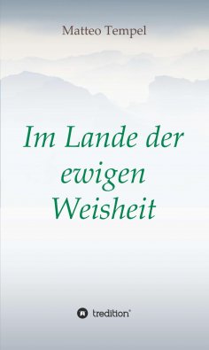 eBook: Im Lande der ewigen Weisheit