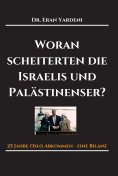 ebook: Woran scheiterten die Israelis und Palästinenser