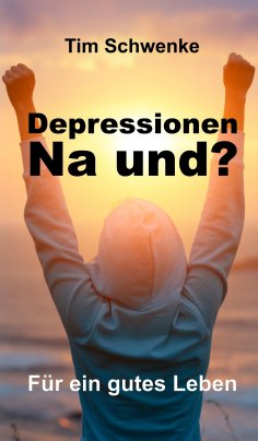 eBook: Depressionen - na und?