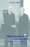 ebook: Warum Europa nicht scheitern darf