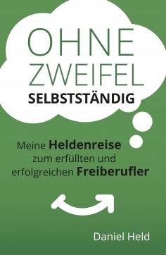 ebook: Ohne Zweifel selbstständig