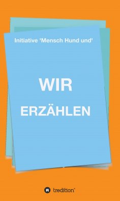 eBook: WIR ERZÄHLEN