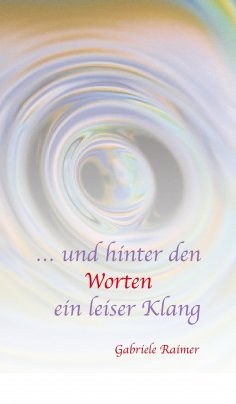 ebook: … und hinter den Worten ein leiser Klang