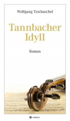 ebook: Tannbacher Idyll