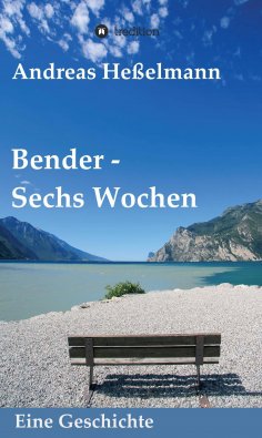 ebook: Bender - Sechs Wochen
