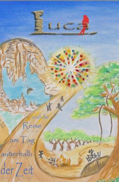 ebook: Luca und die Reise am Tag außerhalb der Zeit