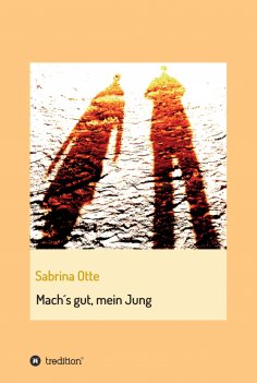 eBook: Mach's gut, mein Jung