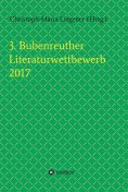 eBook: 3. Bubenreuther Literaturwettbewerb 2017