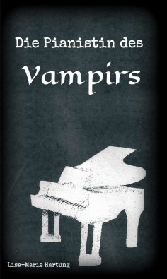 eBook: Die Pianistin des Vampirs