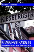 ebook: Kiesbergstraße 83